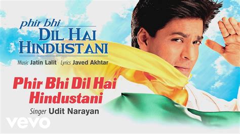 Phir Bhi Dil Hai Hindustani Best Audio Song - Shah Rukh Khan| Juhi ...