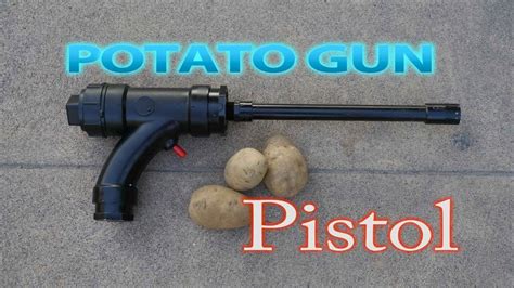 How To Make A Potato Gun Pistol | Doovi