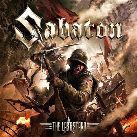 Sabaton – The Last Stand Lyrics | Genius Lyrics