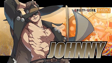 GUILTY GEAR -STRIVE- Season Pass 3 Playable Character #1 [Johnny ...