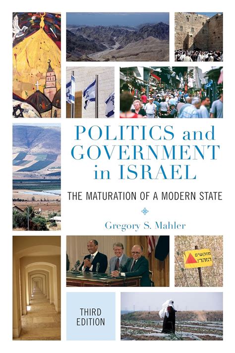 Politics and Government in Israel: The Maturation of a Modern State ...