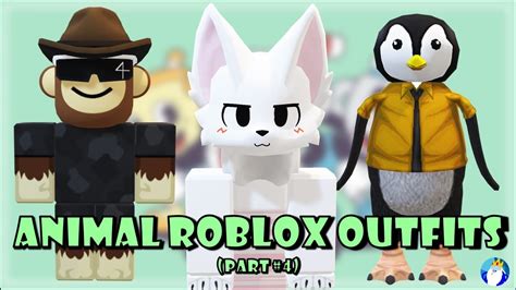 Roblox Animal Outfits [Part #4] - YouTube