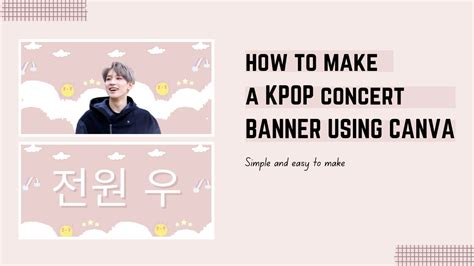 Making A Fan Banner for A KPop Concert By Using Canva | A Tutorial ...