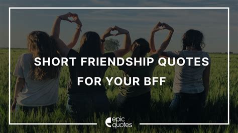 Short Friendship Quotes and Captions For Your BFF