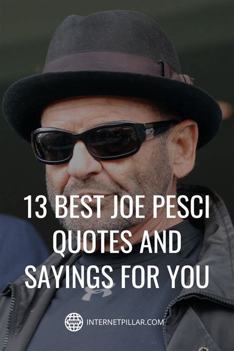 13 best joe pesci quotes you must read – Artofit