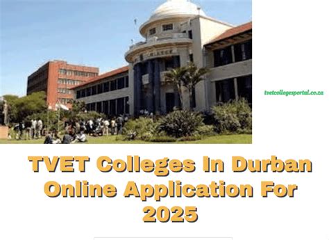 TVET Colleges In Durban Online Application For 2025 - TVET Colleges