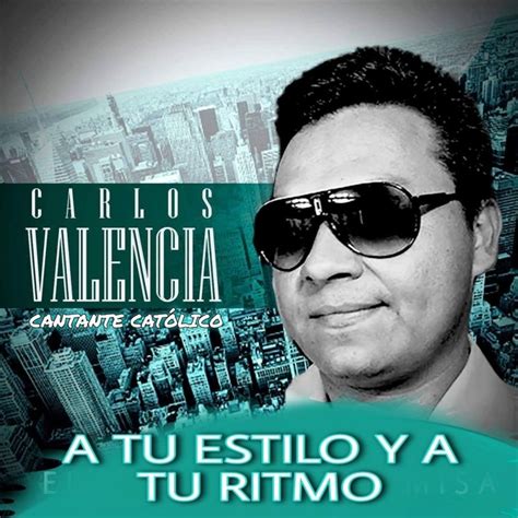 Carlos Valencia - La Gloria de Dios Lyrics | Musixmatch