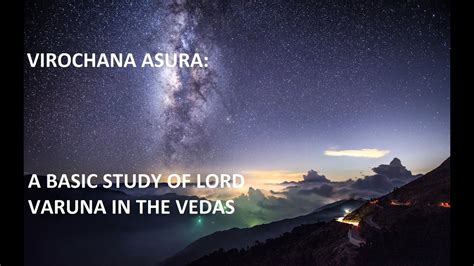 A BASIC STUDY OF LORD VARUNA IN THE VEDAS - YouTube