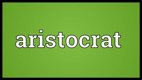 Aristocrate Synonyme