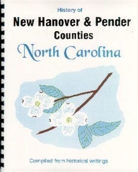 New Hanover/ Pender County North Carolina history New RP Wilmington ...