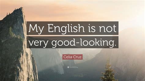 Top 10 Celia Cruz Quotes (2025 Update) - QuoteFancy