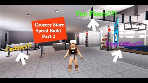 Grocery Store Speed Build Part 2 | Bloxburg, Roblox - YouTube