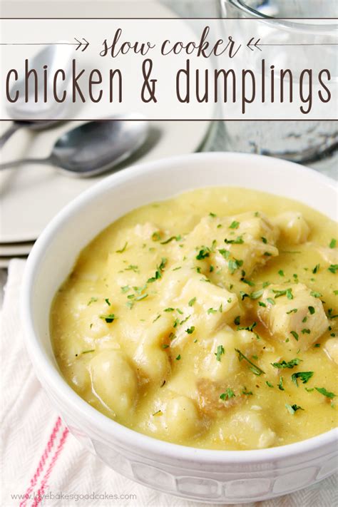 Slow Cooker Chicken and Dumplings | Love Bakes Good Cakes