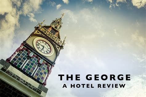 A Hotel Review of The George in Christchurch