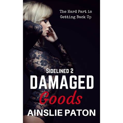 Damaged Goods (Sidelined #2) | Contemporary romance books, Romance ...