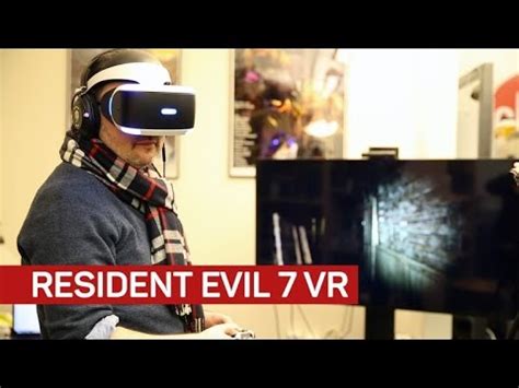 What it's like to play Resident Evil 7 in VR - YouTube