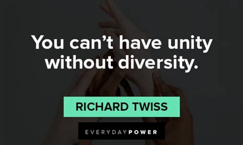 Unity Quotes & Diversity Sayings To Help Us Stand Together – Daily ...