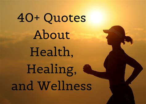 Inspirational Quotes About Health and Wellness (Includes Funny Sayings ...