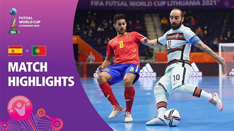 Spain v Portugal | FIFA Futsal World Cup 2021 | Match Highlights - YouTube