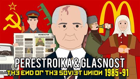 Perestroika & Glasnost (The End of the Soviet Union) - YouTube