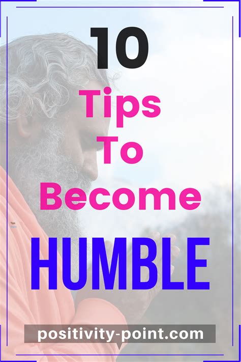 10 Tips To Become Humble | Humble person, Person, How to become