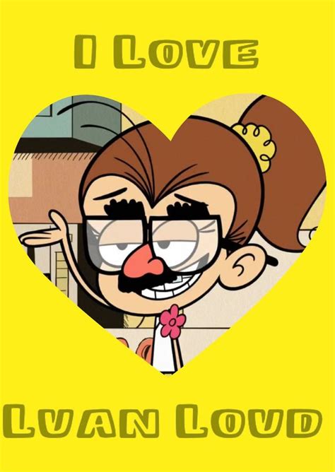 I Love Luan Loud Alt. by J-Room.deviantart.com on @DeviantArt | Loud ...