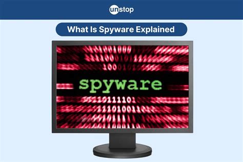 What Is Spyware? Definition, Types, Detection & Removal // Unstop