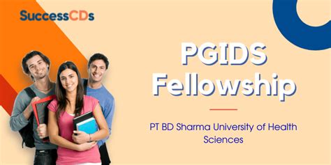 PT BD Sharma University PGIDS Fellowship Program 2021 Dates ...