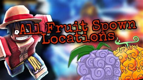 All Fruit New World Spown Locations In Blox Fruits - YouTube