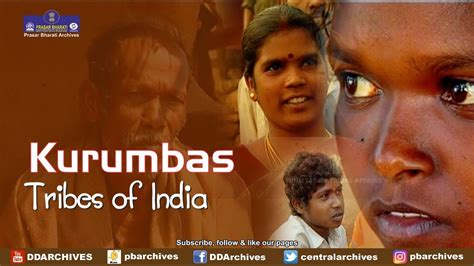 Kurumbas Tribe | Tribes of India - YouTube