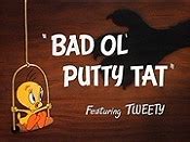 Cartoon Pictures and Video for Bad Ol' Putty Tat (1949) | BCDB