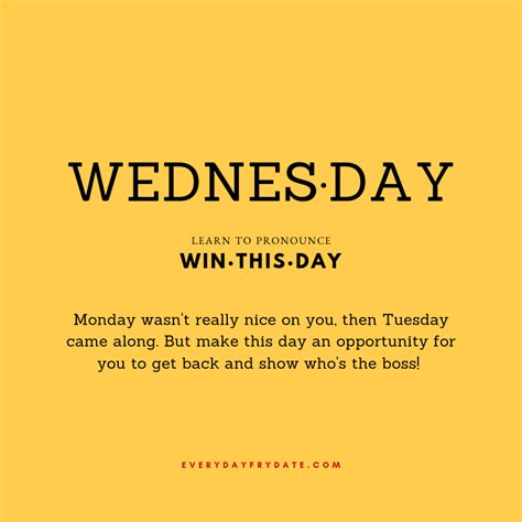 Wednesday - Win This Day Quote | Happy wednesday quotes, Funny ...