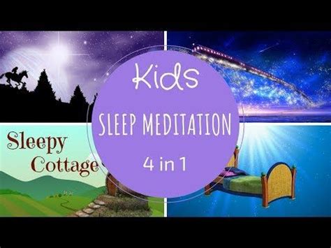 Sleep Meditation for Children | 4 KIDS MEDITATIONS in 1 | Guided ...