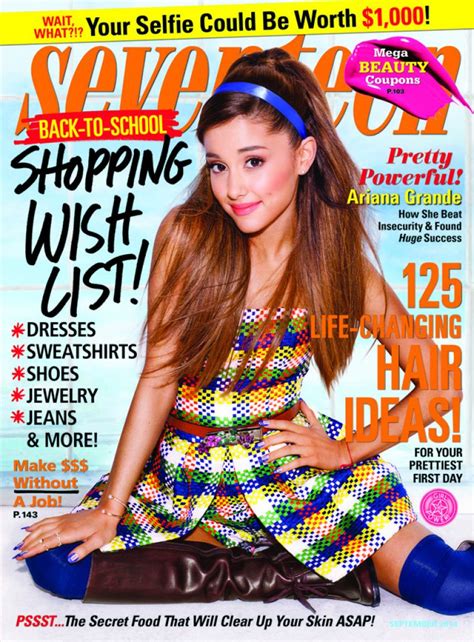 Ariana Grande - Seventeen Magazine September 2014 Issue • CelebMafia