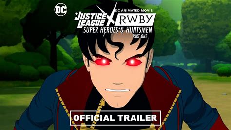 Justice League x RWBY: Super Heroes & Huntsmen, Part One | Trailer ...