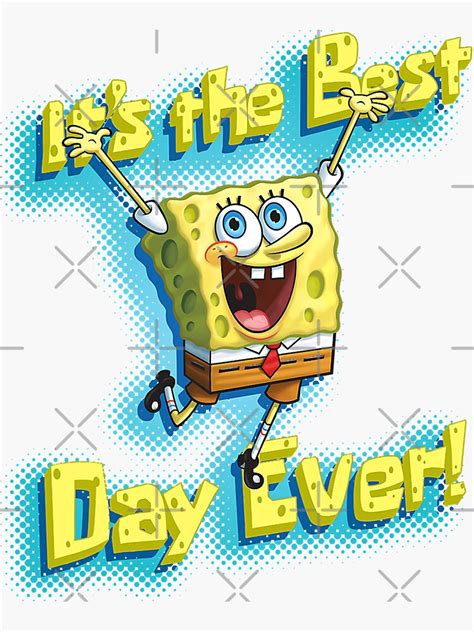 "SpongeBob SquarePants It's The Best Day Ever!" Sticker for Sale by ...