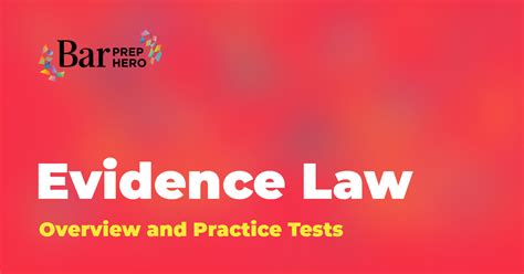 Evidence Law – Overview and Practice Tests | BarPrepHero