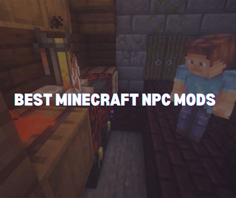 Best Minecraft NPC Mods to Try Out in 2023