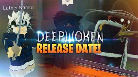 DEEPWOKEN RELEASE DATE And Guild Announcement!!! - YouTube