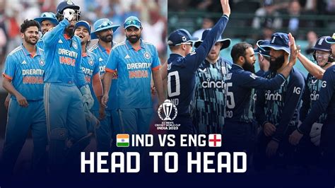 IND vs ENG Head to Head: Check record ahead of their World Cup 2023 ...