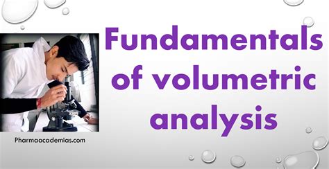 Volumetric analysis - Pharmaacademias