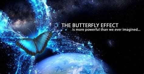 The Amazing Butterfly Effect