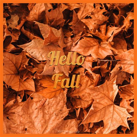 Hello Fall Images, Captions & Quotes – NYCDesign.co: Printable Things