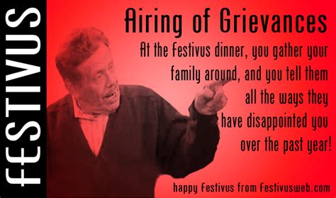 Airing of Grievances love this ! Lol | Happy festivus, Modest proposal ...