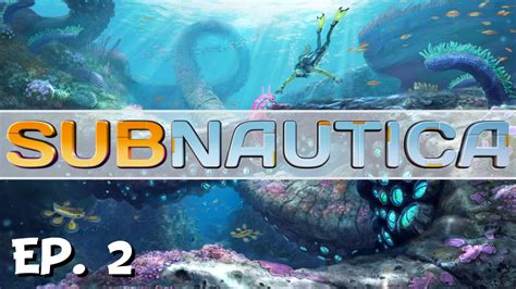 Subnautica - Ep. 2 - Exploring the Kiddie Pool! - Let's Play - YouTube