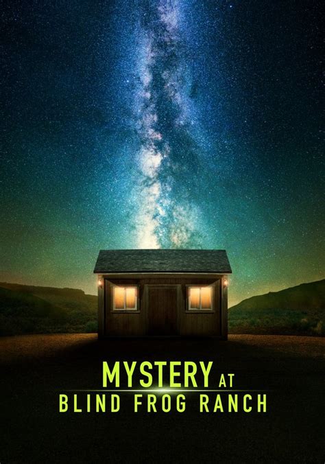 Mystery at Blind Frog Ranch Season 3 - episodes streaming online