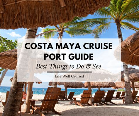 17 Best Things to Do in Costa Maya [Cruise Port Guide] - Life Well Cruised