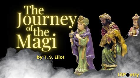 'The Journey of the Magi' by T. S. Eliot (Poem: Season 4, Episode 15 ...