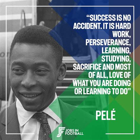 Pele Quotes To Inspire & Motivate | Jobs In Football