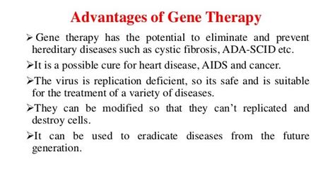 Gene therapy.